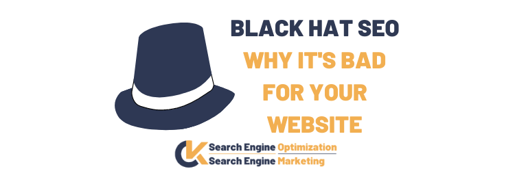 Black Hat SEO Why It's Bad For Your Website